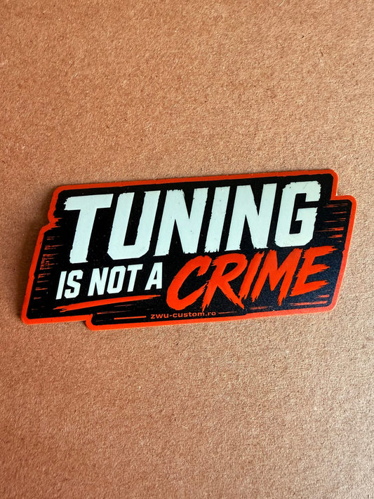 Sticker auto Tuning is not a CRIME 10x5cm